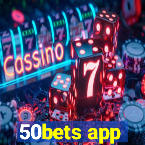 50bets app